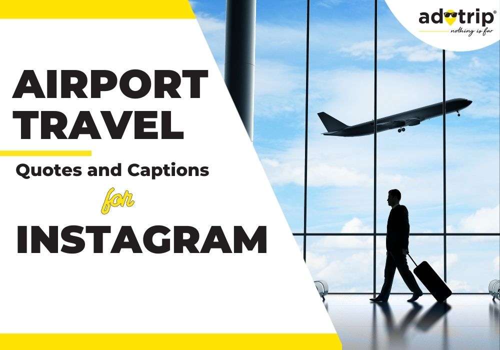 airport travel quotes and captions for instagram